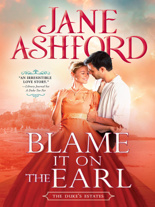 Title details for Blame It on the Earl by Jane Ashford - Available